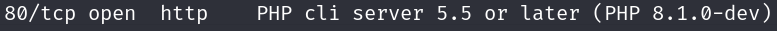 nmap result showing port 80 open and running php 8.1.0-dev