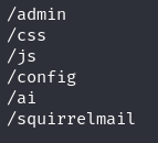 Results of Gobuster finding admin, css, js, config, ai, and squirrelmail folders on Skynet site. 